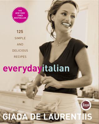 Everyday Italian : 125 simple and delicious recipes  cover image cdn