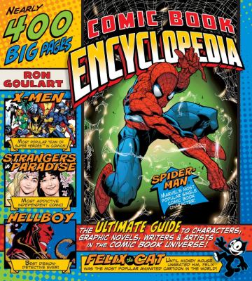 Comic book encyclopedia : the ultimate guide to characters, graphic novels, writers, and artists in the comic book universe  cover image cdn