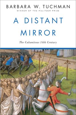 A distant mirror : the calamitous 14th century  cover image cdn