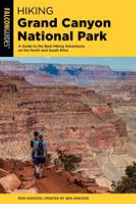 Falcon guide. Hiking Grand Canyon National Park : a guide to the best hiking adventures on the North and South Rims cover image cdn