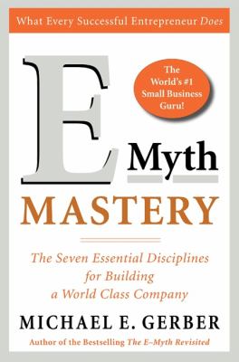 E-myth mastery : the seven essential disciplines for building a world class company  cover image cdn