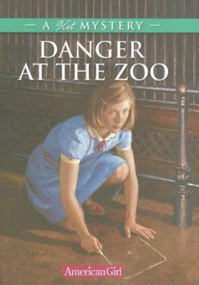 Danger at the zoo : a Kit mystery  cover image cdn