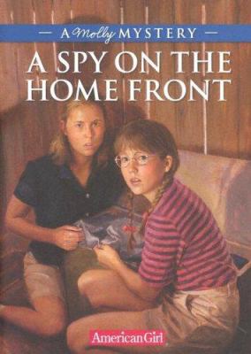 A spy on the home front : a Molly mystery  cover image cdn