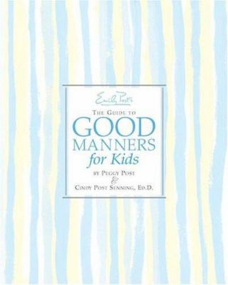 Emily Post's the guide to good manners for kids  cover image cdn