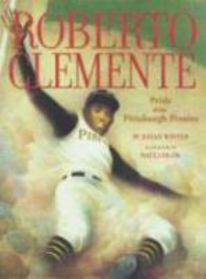 Roberto Clemente : pride of the Pittsburgh Pirates  cover image cdn