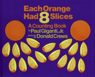 Each orange had 8 slices : a counting book  cover image cdn