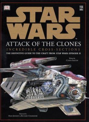 Star wars, attack of the clones : incredible cross-sections  cover image cdn