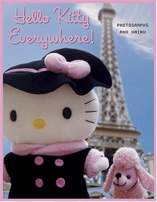 Hello Kitty everywhere! : photographs and Haiku  cover image cdn