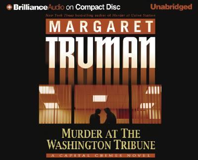 Murder at the Washington Tribune a capital crimes novel  cover image cdn