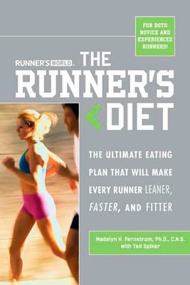 Runner's world, the runner's diet : the ultimate eating plan that will make every runner (and walker) leaner, faster, and fitter  cover image cdn
