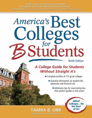 America's best colleges for B students : a college guide for students without straight A's cover image cdn