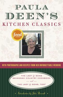 Paula Deen's kitchen classics : the lady & sons Savannah country cookbook and The lady & sons, too!  cover image cdn