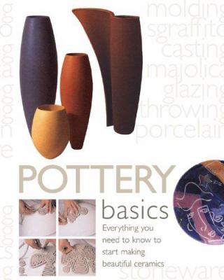 Pottery basics : everything you need to know to start making beautiful ceramics  cover image cdn