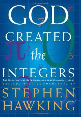 God created the integers : the mathematical breakthroughs that changed history  cover image cdn
