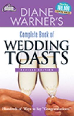 Diane Warner's complete book of wedding toasts : hundreds of ways to say "congratulations!"  cover image cdn