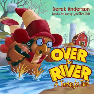 Over the river : a turkey's tale  cover image cdn