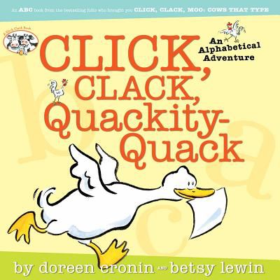 Click clack, quackity-quack : an alphabetical adventure  cover image cdn