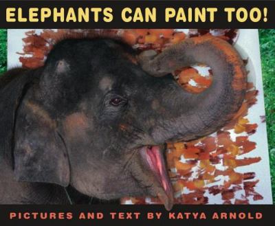 Elephants can paint, too!  cover image cdn