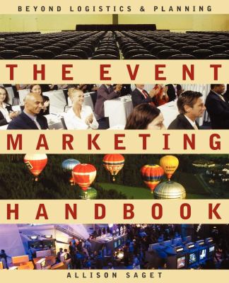 The event marketing handbook : beyond logistics & planning  cover image cdn