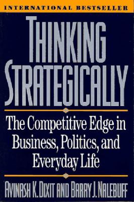 Thinking strategically : the competitive edge in business, politics, and everyday life  cover image cdn