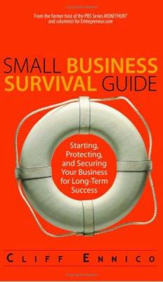 Small business survival guide : starting, protecting, and securing your business for long-term success  cover image cdn