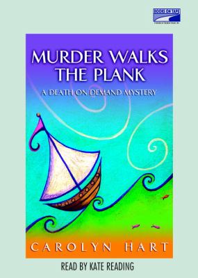 Murder walks the plank [a death on demand mystery]  cover image cdn