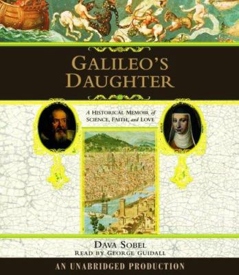 Galileo's daughter a historical memoir of science, faith and love  cover image cdn