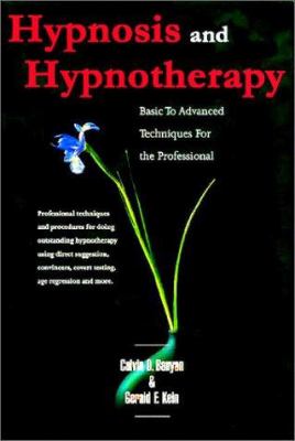 Hypnosis and hypnotherapy : basic to advanced techniques and procedures for the professional  cover image cdn