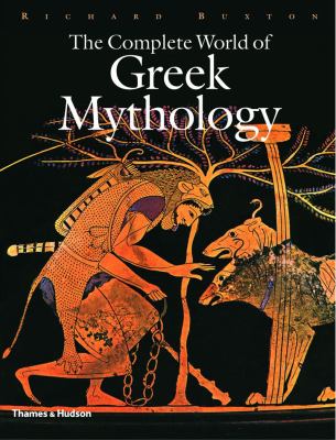 The complete world of Greek mythology cover image
