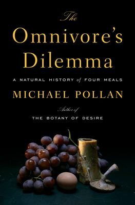 The omnivore's dilemma : a natural history of four meals  cover image cdn