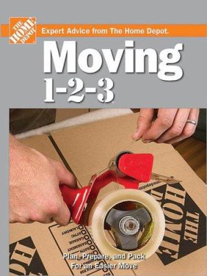 Moving 1-2-3 : expert advice from the Home Depot cover image cdn