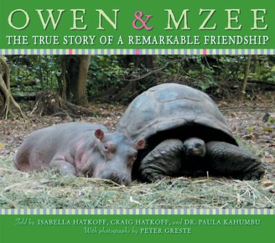 Owen & Mzee : the true story of a remarkable friendship  cover image cdn