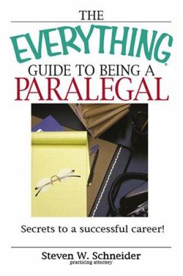 The everything guide to being a paralegal : secrets to a successful career!  cover image cdn