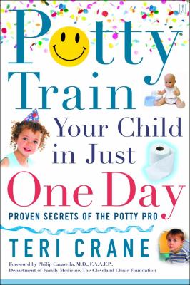Potty train your child in just one day : proven secrets of the potty pro  cover image cdn