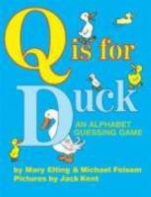 Q is for duck : an alphabet guessing game  cover image cdn