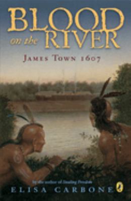 Blood on the river : James Town 1607  cover image cdn