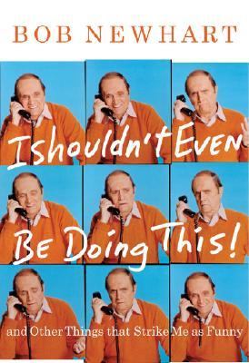 I shouldn't even be doing this : and other things that strike me as funny  cover image cdn