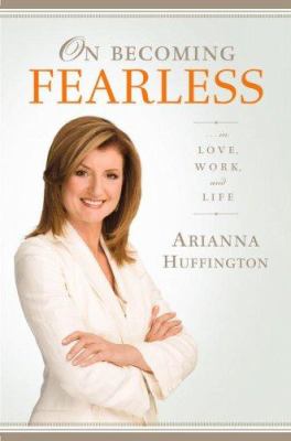 On becoming fearless : ... in love, work, and life  cover image cdn