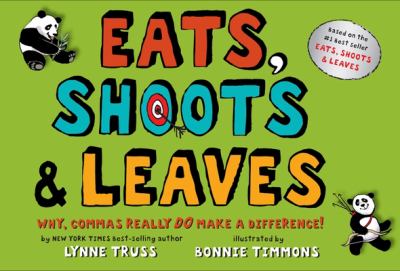 Eats shoots & leaves : why, commas really do make a difference!  cover image cdn