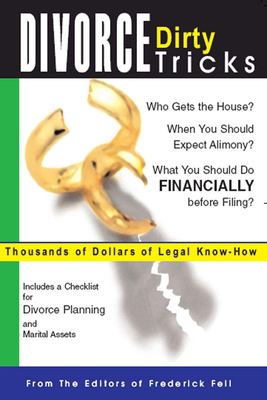 Divorce dirty tricks : thousands of dollars of legal know-how  cover image cdn