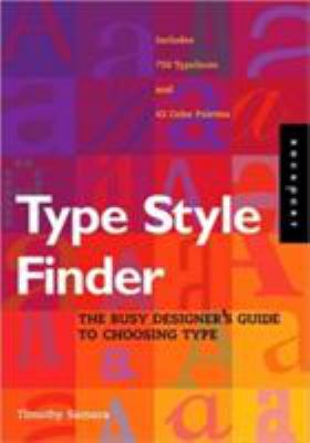 Type style finder : the busy designer's guide to choosing type  cover image cdn