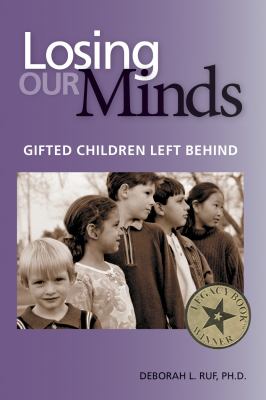 Losing our minds : gifted children left behind  cover image cdn