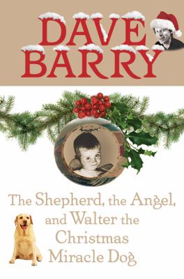 The shepherd, the angel, and Walter the Christmas miracle dog  cover image cdn