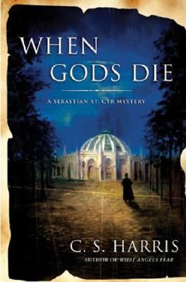 When gods die : a Sebastian St. Cyr mystery  cover image cdn