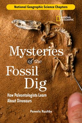 Mysteries of the fossil dig : how paleontologists learn about dinosaurs  cover image cdn