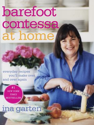 Barefoot Contessa at home : everyday recipes you'll make over and over again  cover image cdn