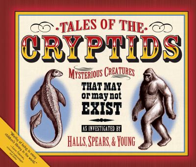 Tales of the cryptids : mysterious creatures that may or may not exist  cover image cdn