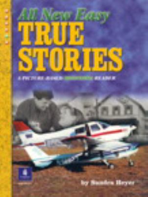 All new easy true stories : a picture-based beginning reader  cover image cdn