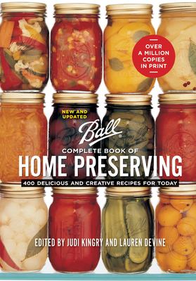 Complete book of home preserving : 400 delicious and creative recipes for today  cover image cdn