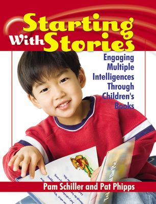Starting with stories : engaging multiple intelligences through children's books  cover image cdn
